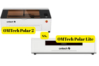 OMTech Polar Lite vs Polar 2: quelle graveuse laser choisir ?